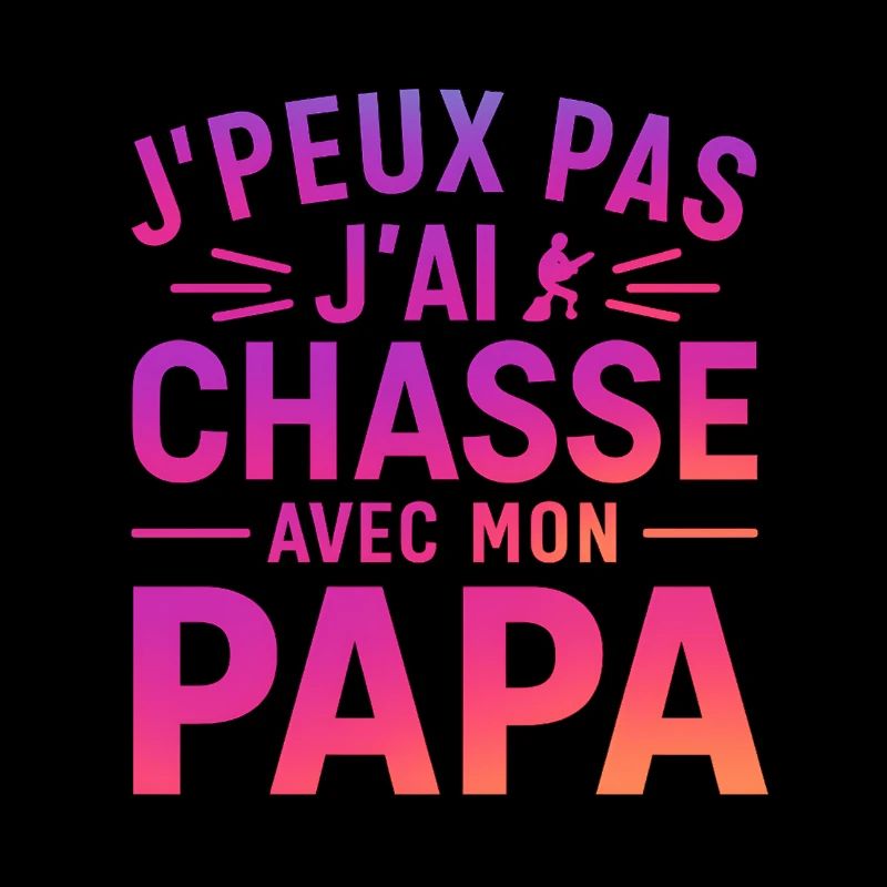 ChassePapa – J'peux pas