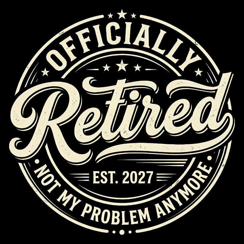 Officially retired in 2027. No longer my problem