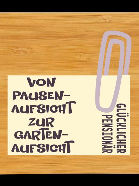 Abschied Lehrer - Garten