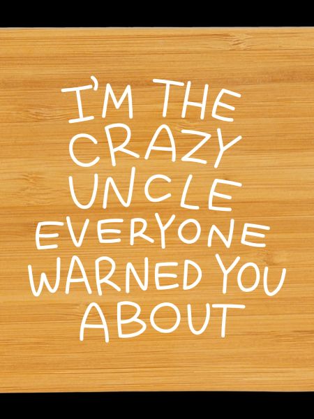 Crazy Uncle
