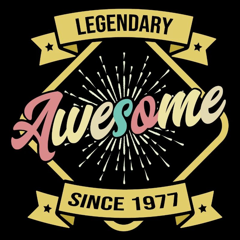 Awesome seit 1977 Geburtstag