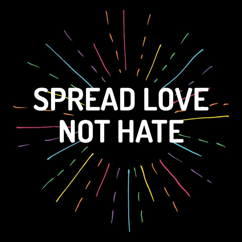 Pride Month - Spread Love Not Hate