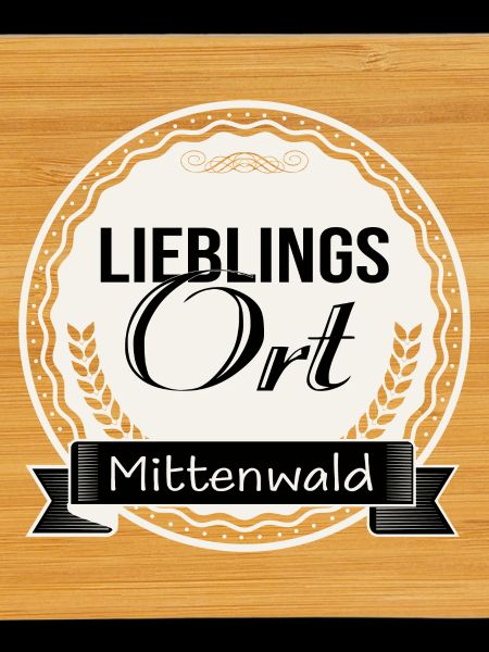 Lieblingsort Mittenwald