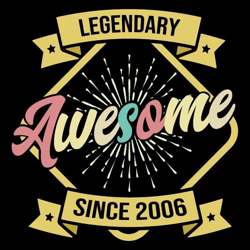 Legendary Awesome since 2006