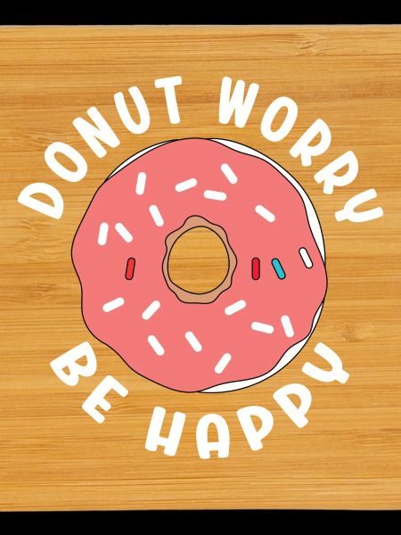 Donut Worry Be Happy