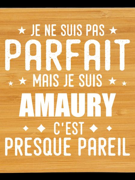 Amaury: authentic, imperfect, top, perfection