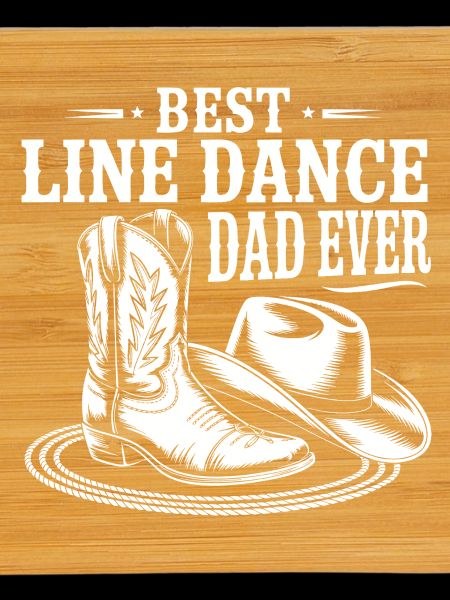 Best Line Dance Dad Ever