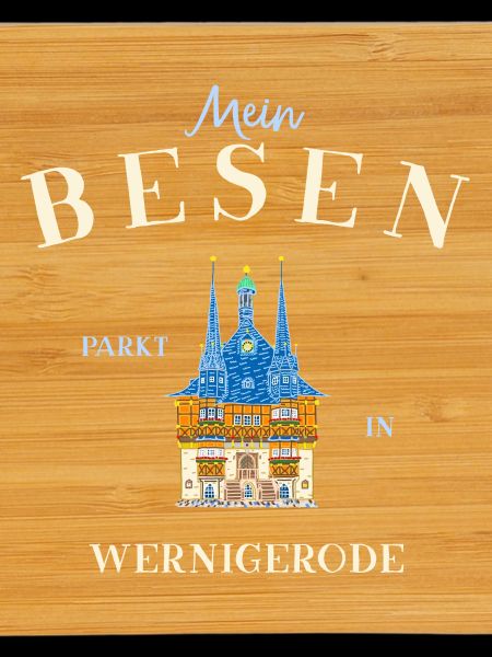 Mein Besen parkt in Wernigerode