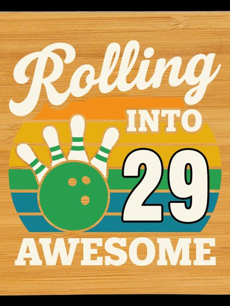 Bowling 29th Birthday Celebration Graphic