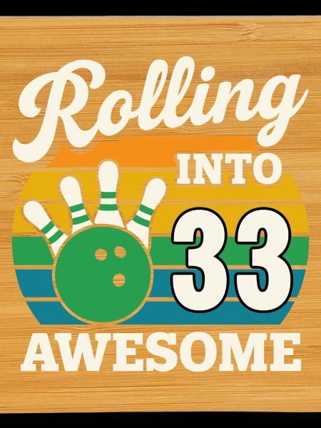 Bowling 33th Birthday Celebration Graphic