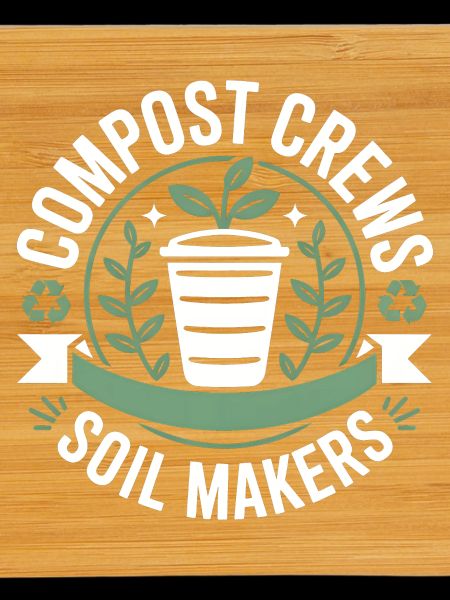Compost Crews Soil Makers Gardeners