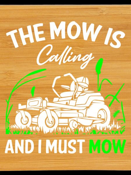 The_Mow_is_Calling_and_I_Must_Mow
