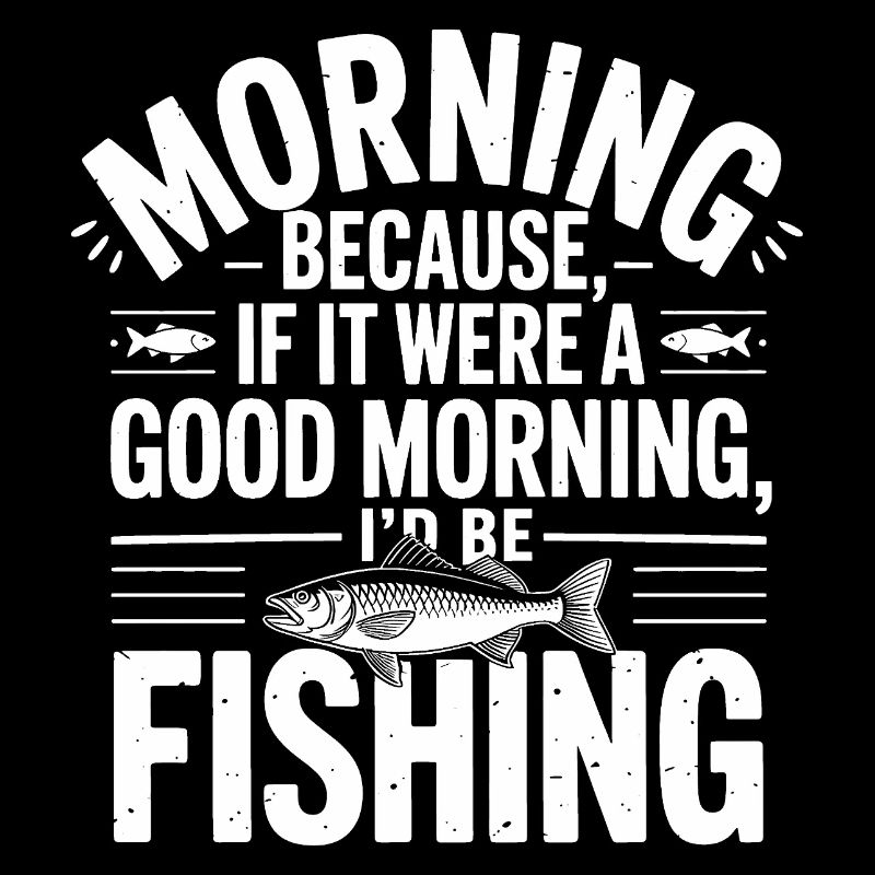 Citation de pêche matinale Tee