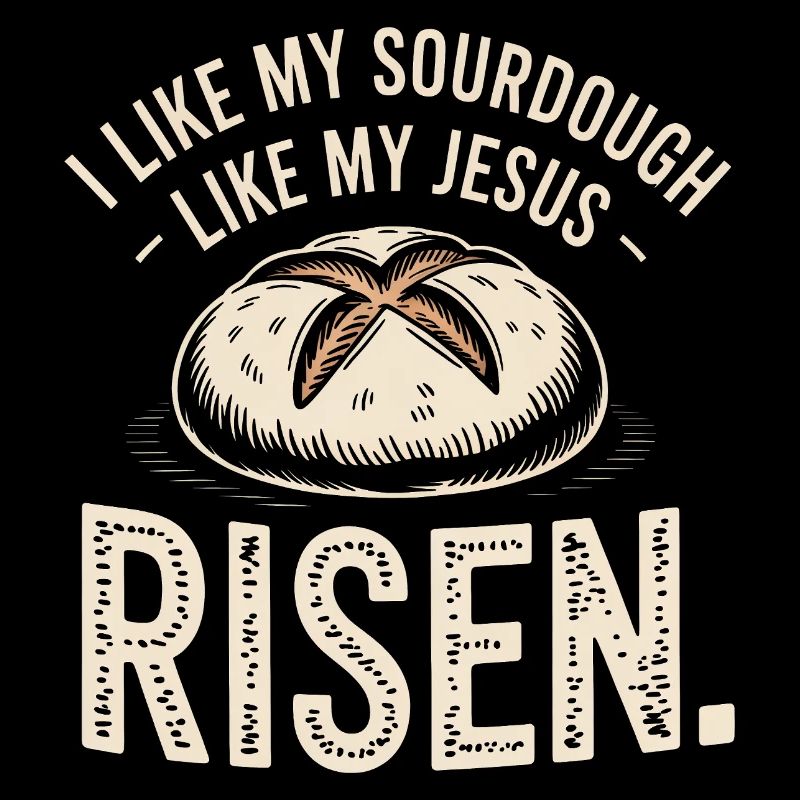 Sourdough Jesus Risen Bread Tee