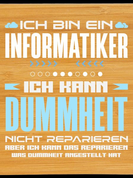 Informatiker Dummheit Reparieren