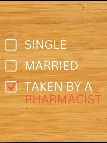 Married to pharmacist