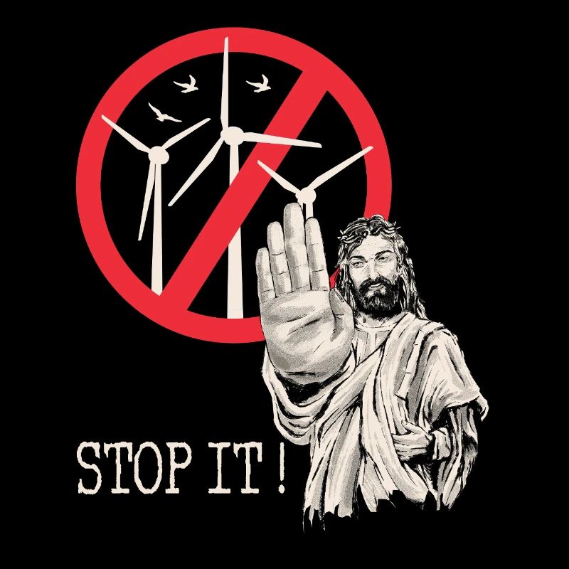 Jésus dit stop à l’énergie éolienne
