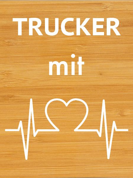 Trucker mit Herz