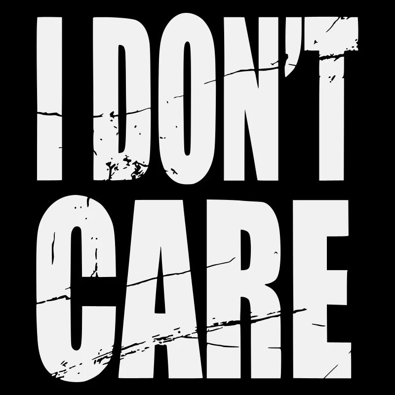Don't Care Grunge Lettering