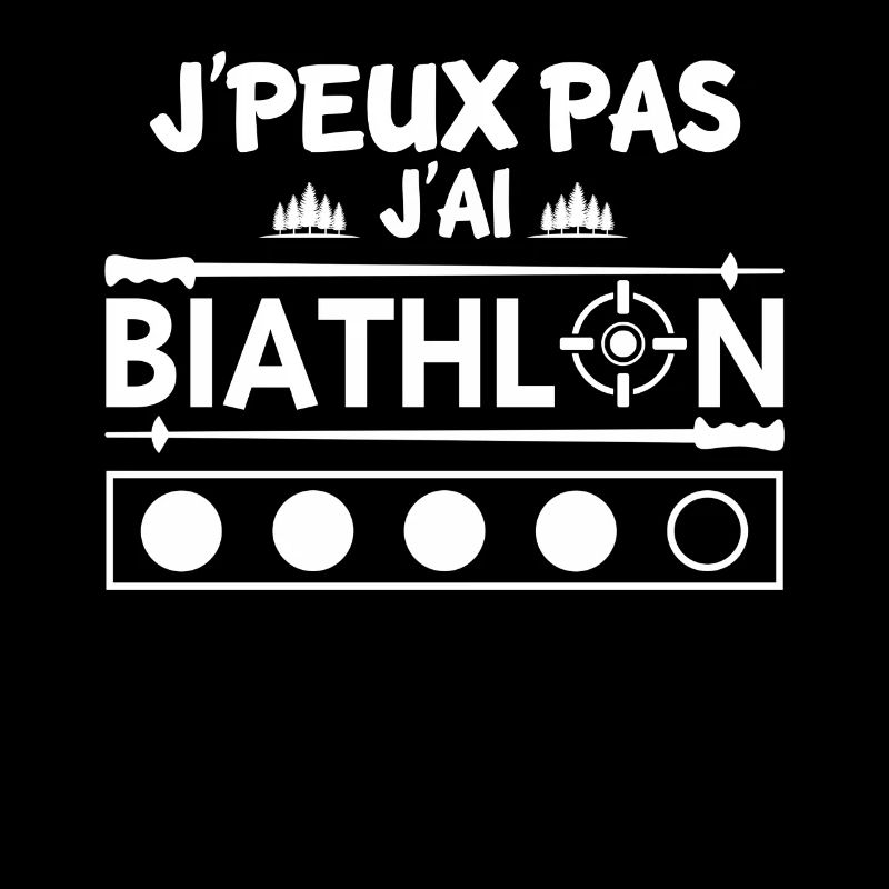 j'peux pas j'ai biathlon