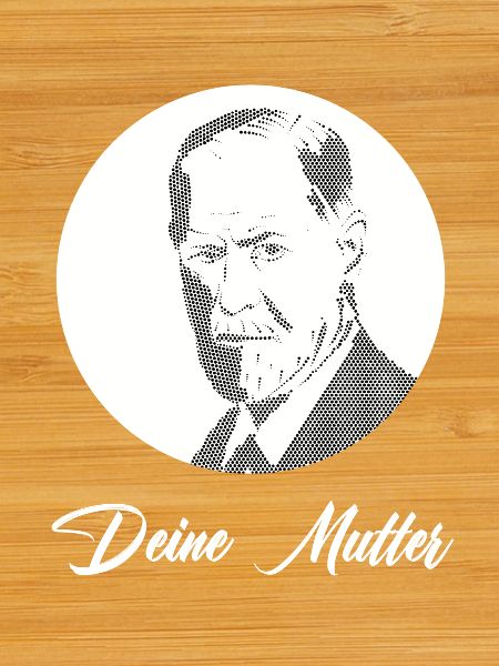Deine Mutter