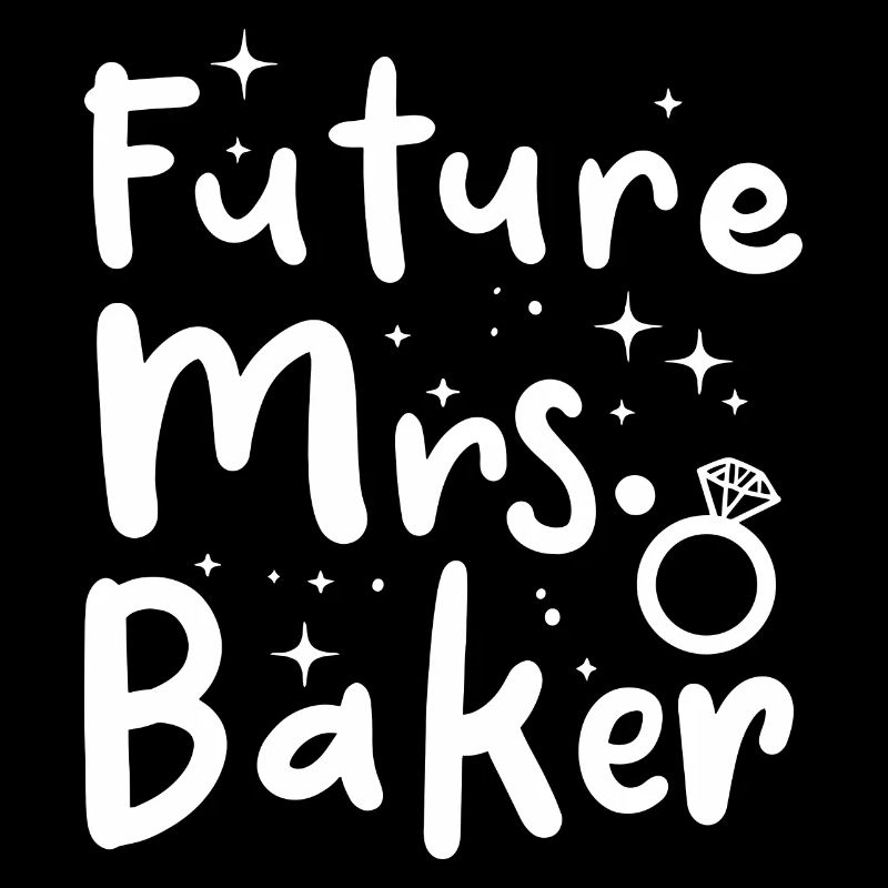 Future Mrs. Baker