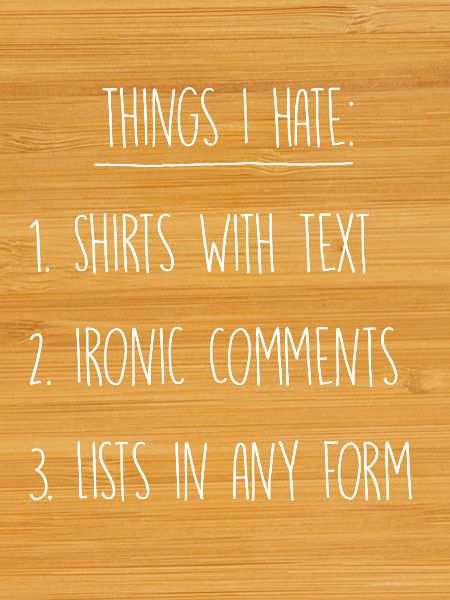 Things I hate