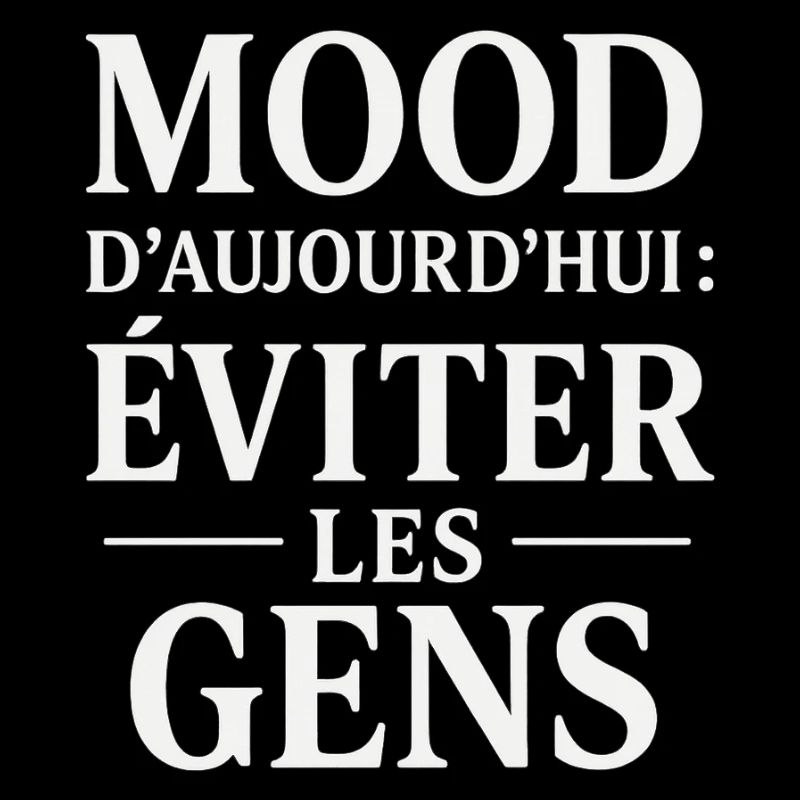 Today's mood: avoid people