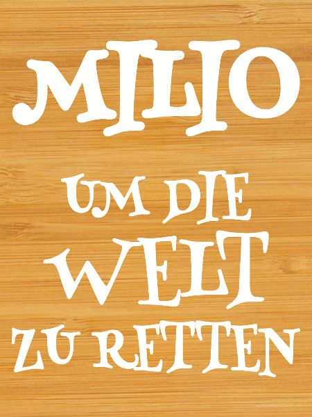 Spruch Milio