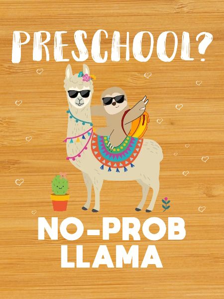 preschool no prob llama