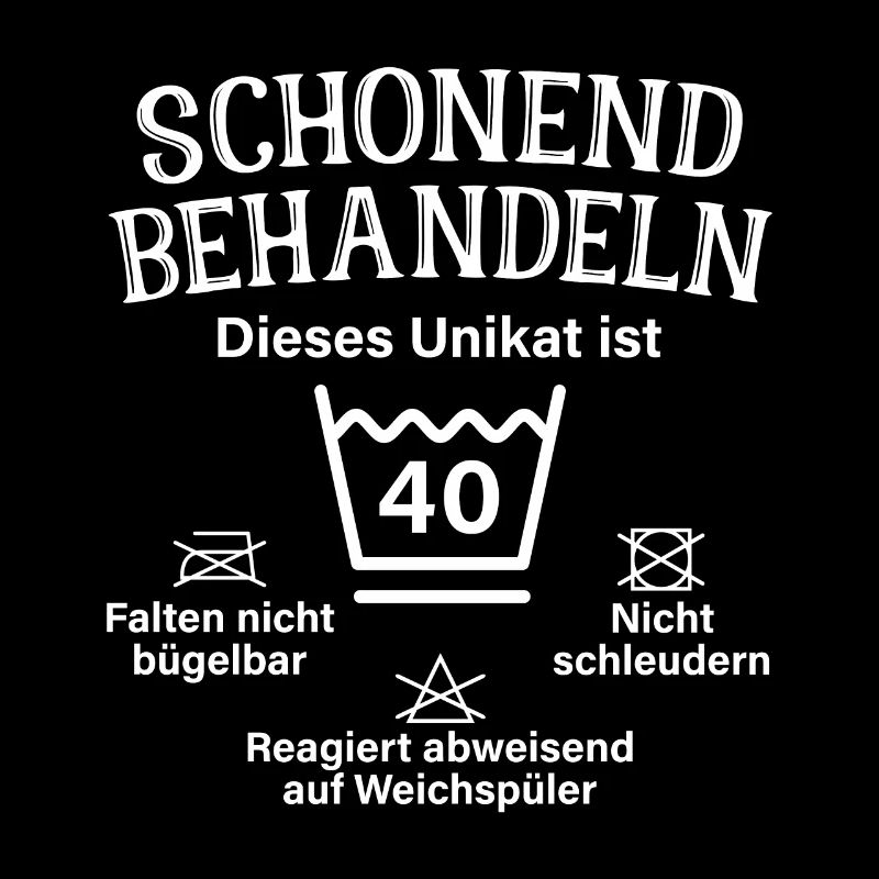 Schonend Behandeln Vierzig Geschenk 40. Geburtstag