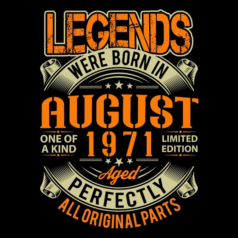 1971 August Geburtstag Legende