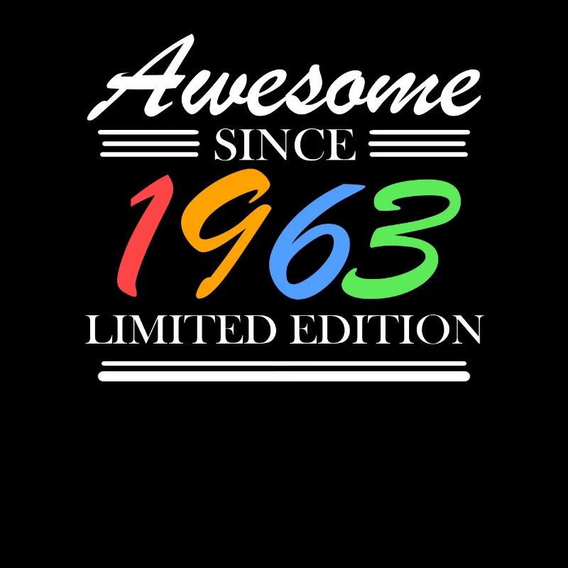 1963 - Born 1963 - Fantastic since 1963