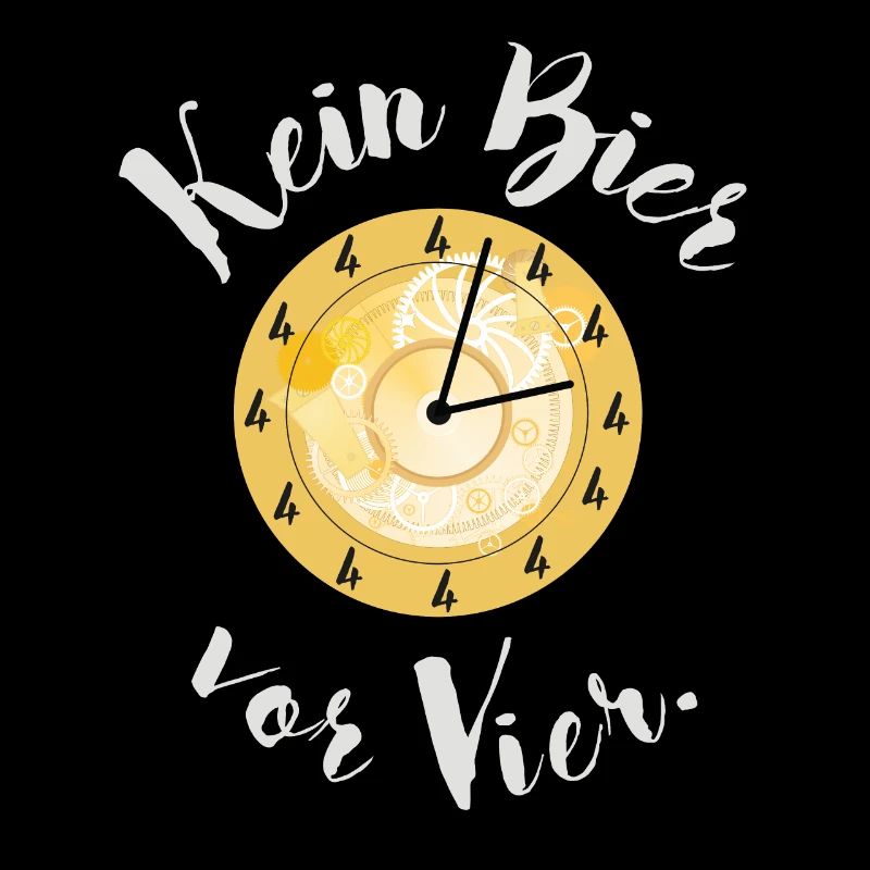 Kein Bier vor Vier! Lustiger Bierspruch