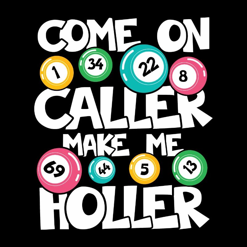 COME ON CALLER MAKE ME HOLLER