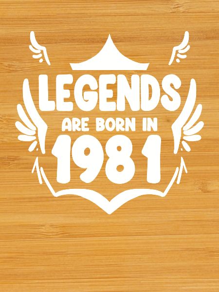 1981 - Born 1981