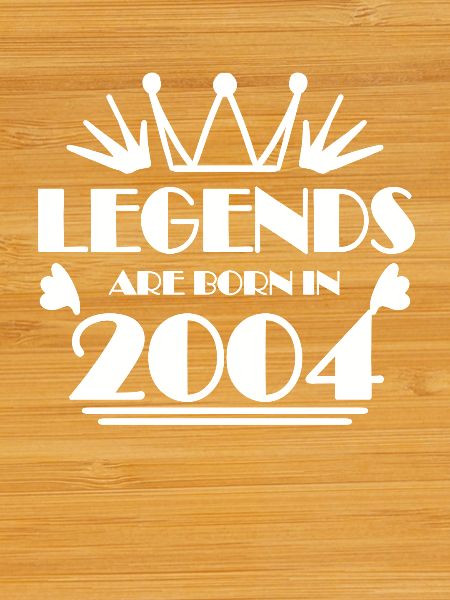 2004 - Born 2004