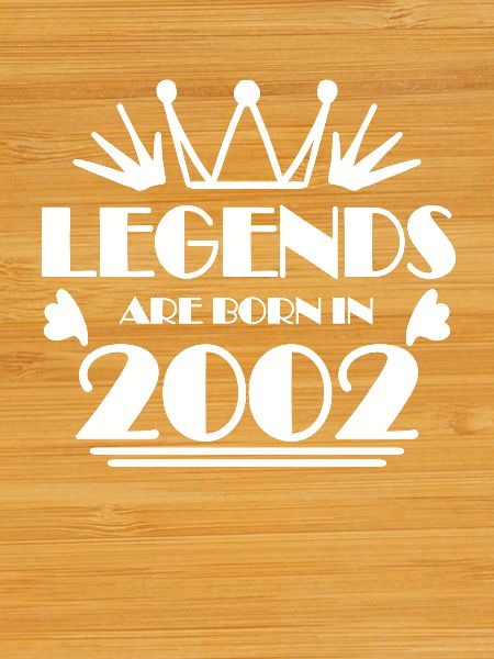 2002 - Born 2002