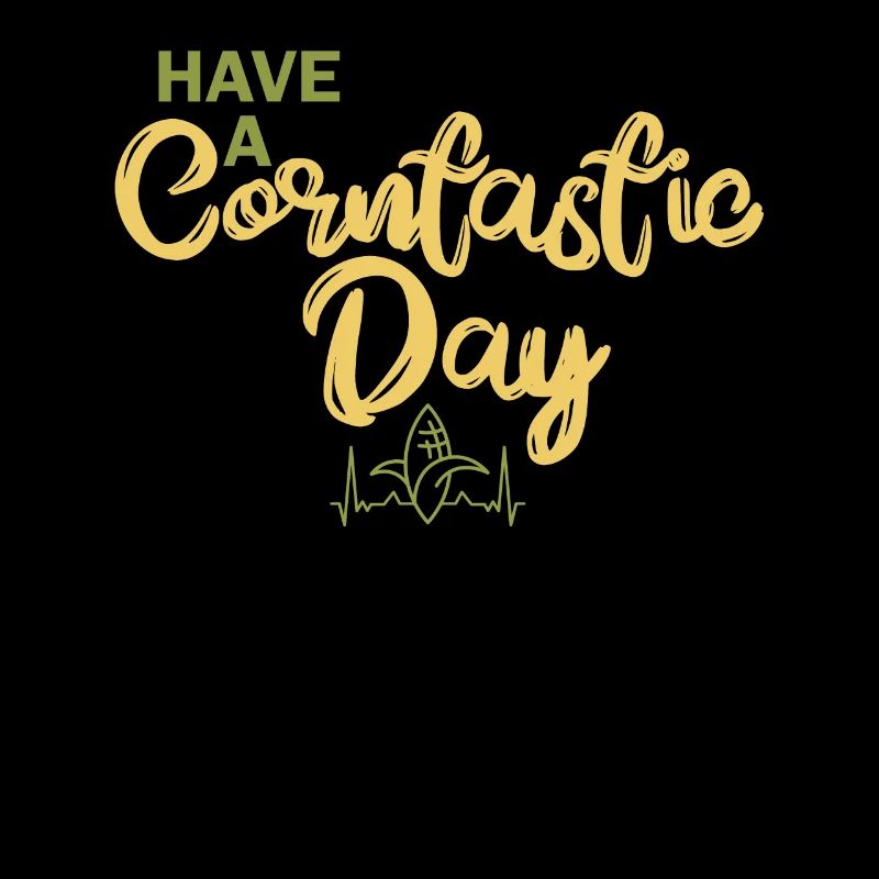 Have a corntastic day