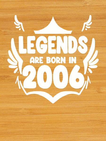 2006 - Born 2006