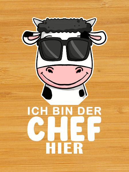 Cool Kuh Chef Spruch