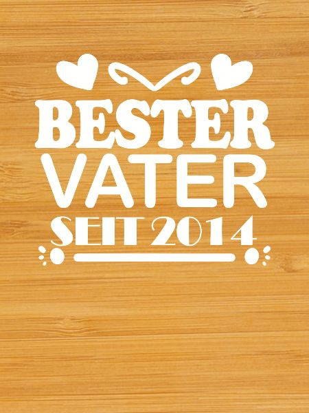 Bester Vater seit 2014