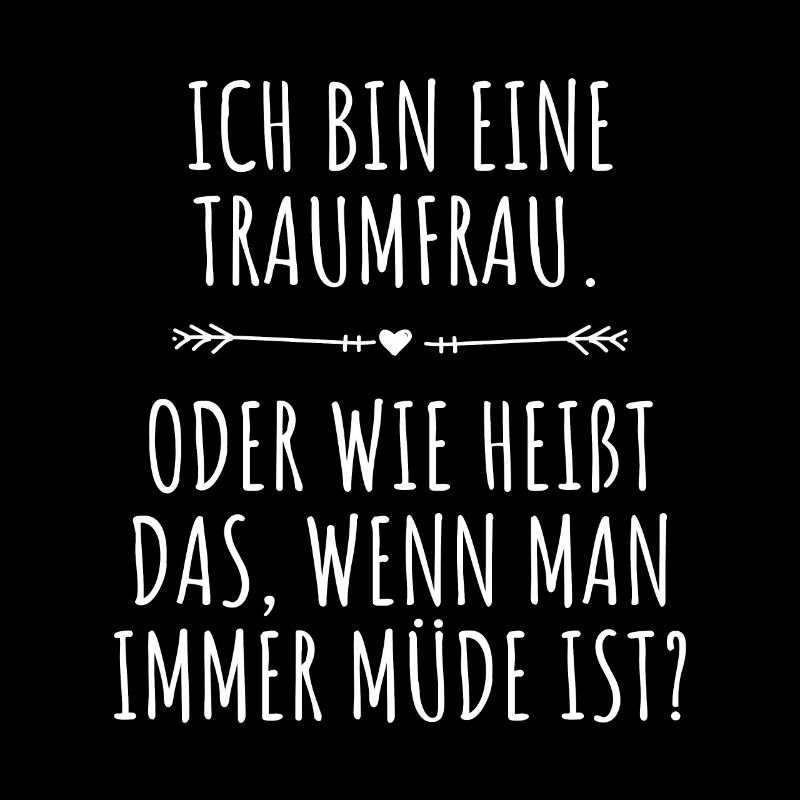 Traumfrau Oder Wie Heißt Das Wenn Man Müde Ist