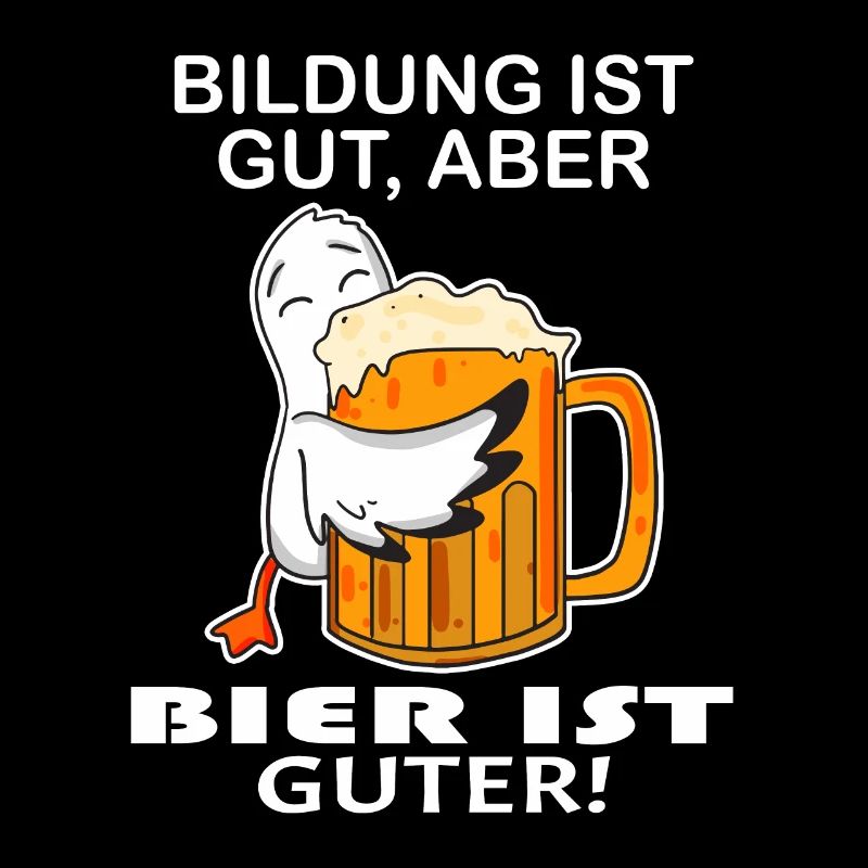 Bier Spruch lustig - Bier trinken