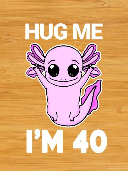 40 birthday - 40 years - hug