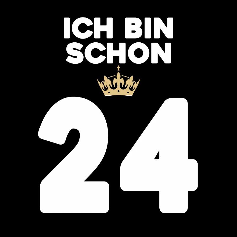 24. Geburtstag Geschenk - 24 Jahre mit Krone