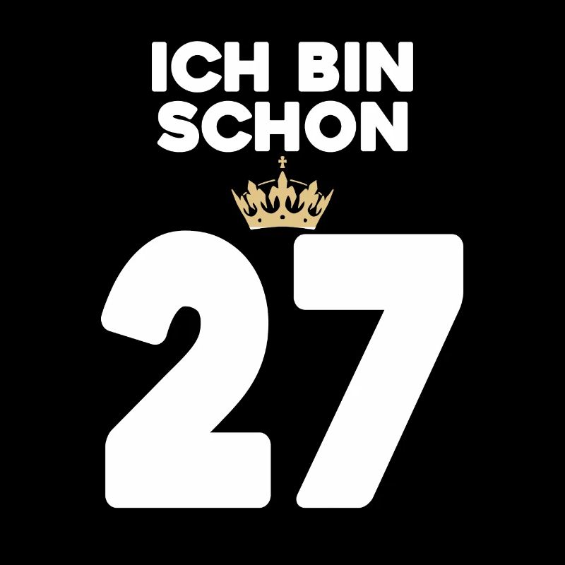 27. Geburtstag Geschenk - 27 Jahre mit Krone