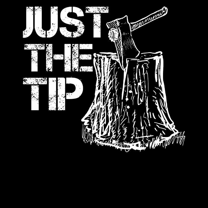 Ax Throwing Just The Tip Ax Whisperer Vintage