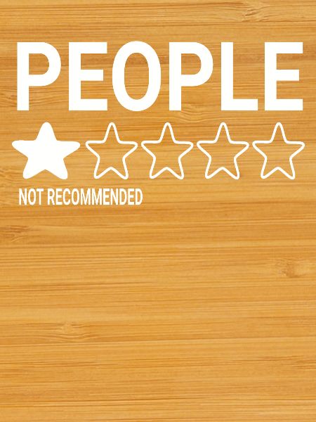 People, One Star, Not Recommend
