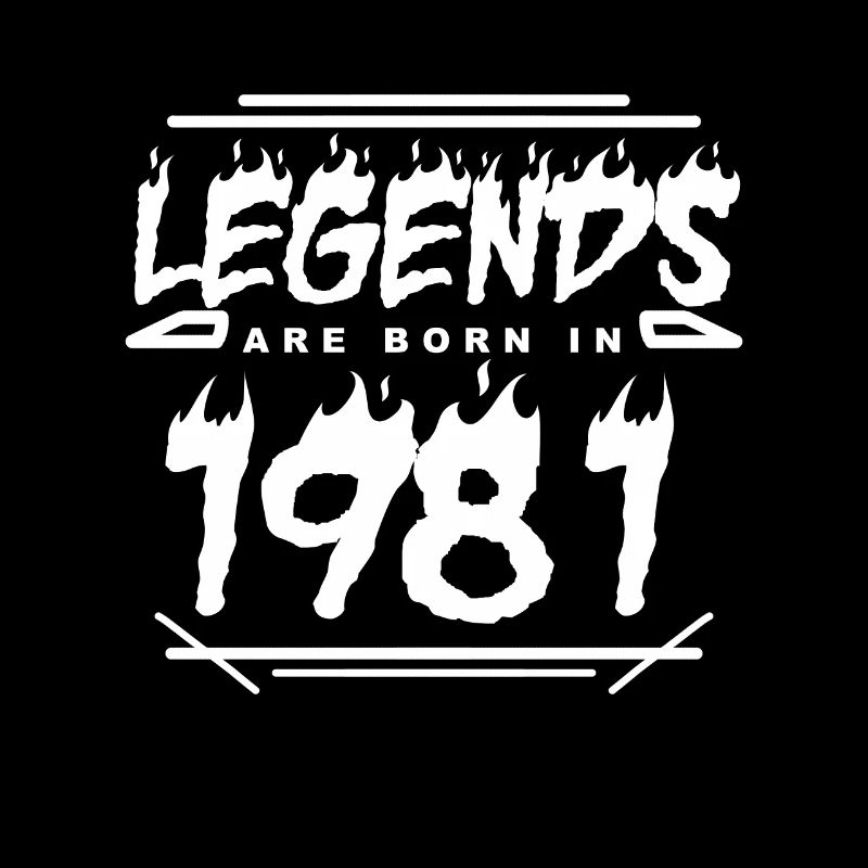 1981 - Né en 1981 - Construit en 1981 - Légende